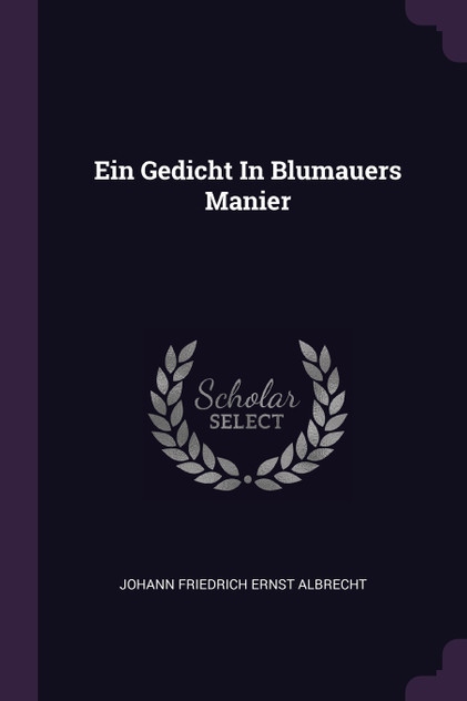 Ein Gedicht In Blumauers Manier