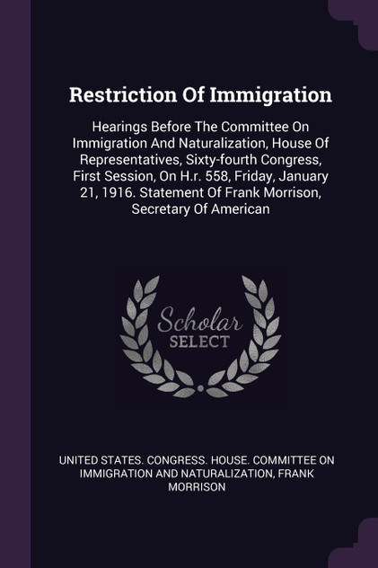 Restriction Of Immigration Restriction Of Immigration