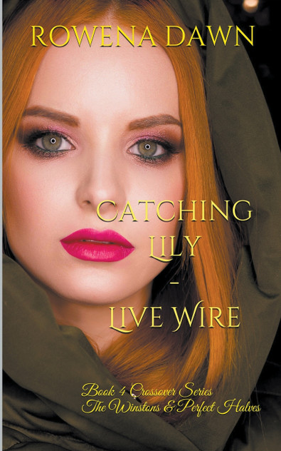 Catching Lily - Live Wire Catching Lily - Live Wire