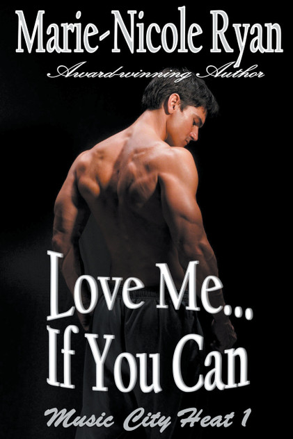 Love Me if You Can Love Me if You Can