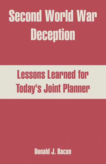 Second World War Deception Second World War Deception