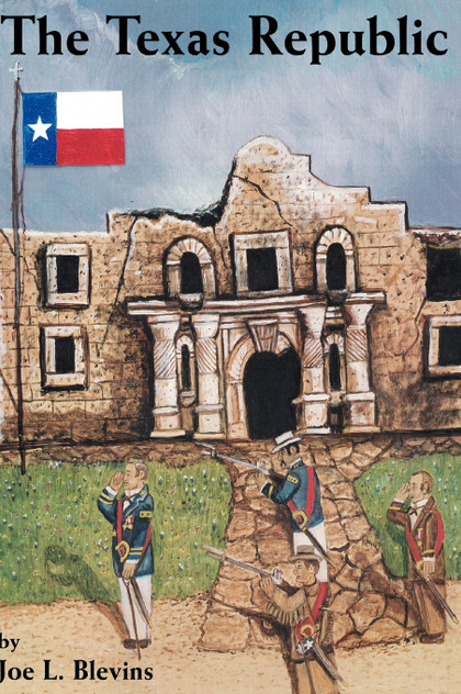 The Texas Republic The Texas Republic