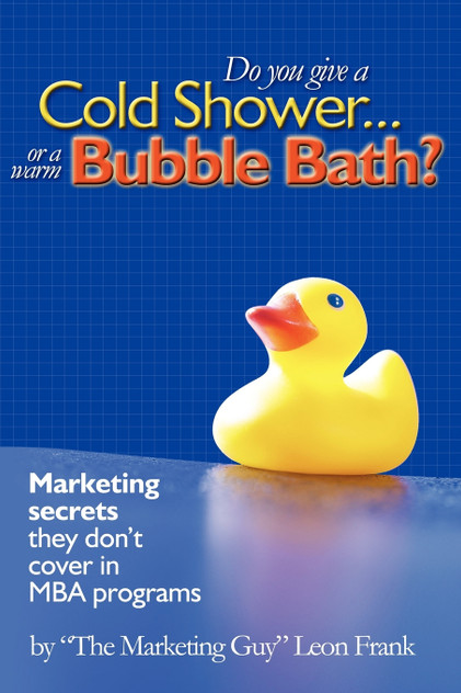 Do You Give a Cold Shower or a Warm Bubble Bath? Do You Give a Cold Shower or a Warm Bubble Bath?