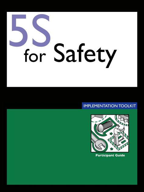 5S for Safety Implementation 5S for Safety Implementation