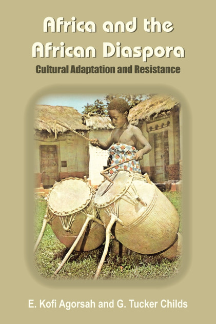 Africa and the African Diaspora Africa and the African Diaspora