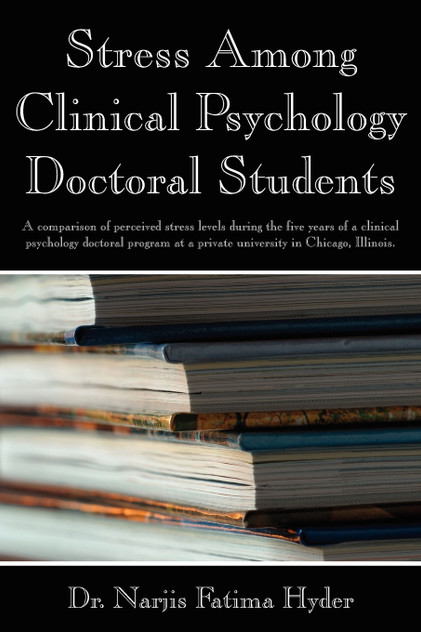 Stress Among Clinical Psychology Doctoral Students Stress Among Clinical Psychology Doctoral Students