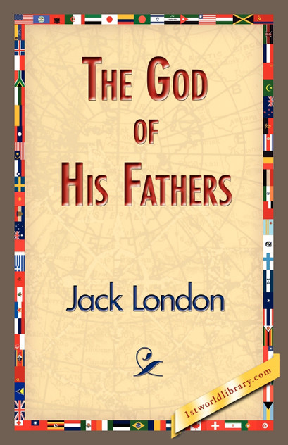 The God of His Fathers The God of His Fathers