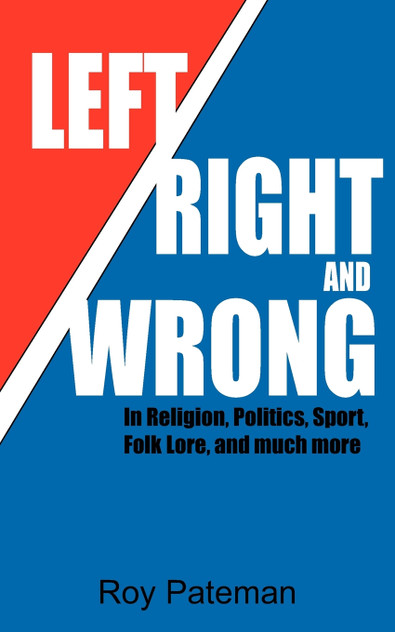 Left, Right and Wrong Left, Right and Wrong