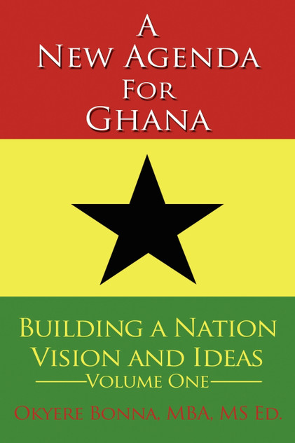 A New Agenda For Ghana A New Agenda For Ghana
