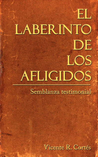 El Laberinto de los Afligidos El Laberinto de los Afligidos