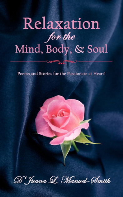 Relaxation for the Mind, Body, and Soul Relaxation for the Mind, Body, and Soul