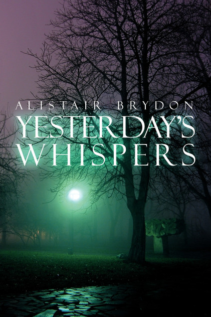 Yesterday's Whispers Yesterday's Whispers