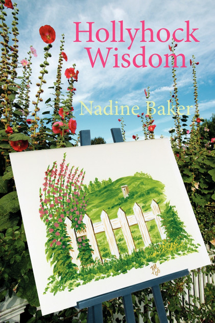 Hollyhock Wisdom Hollyhock Wisdom