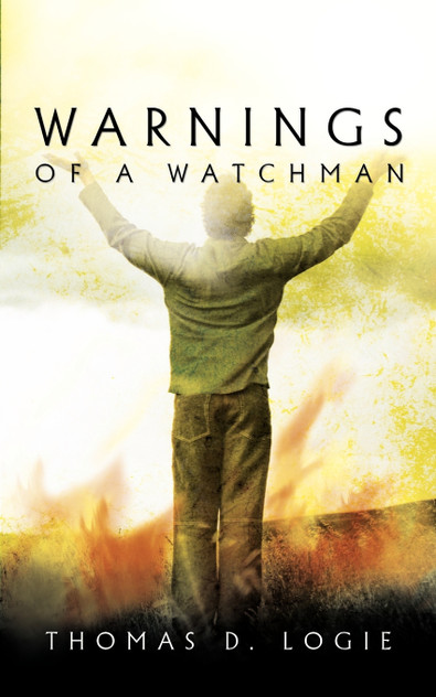 Warnings of a Watchman Warnings of a Watchman
