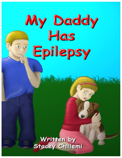 My Daddy Has Epilepsy My Daddy Has Epilepsy