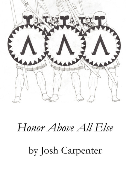 Honor Above All Else