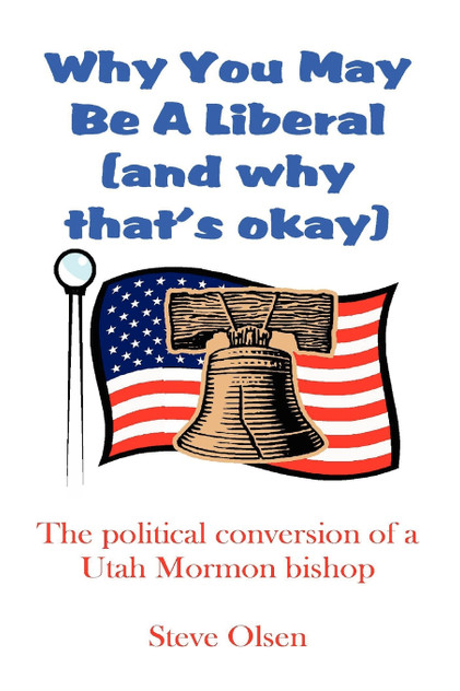 Why You May Be a Liberal (and Why That's Okay)