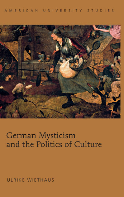 German Mysticism and the Politics of Culture German Mysticism and the Politics of Culture