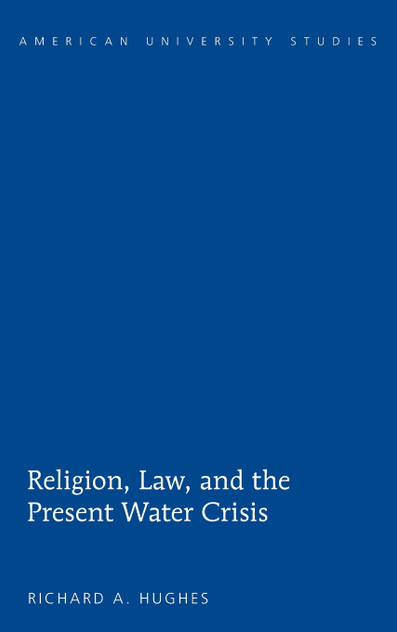 Religion, Law, and the Present Water Crisis