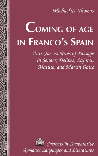 Coming of Age in Franco's Spain Coming of Age in Franco's Spain