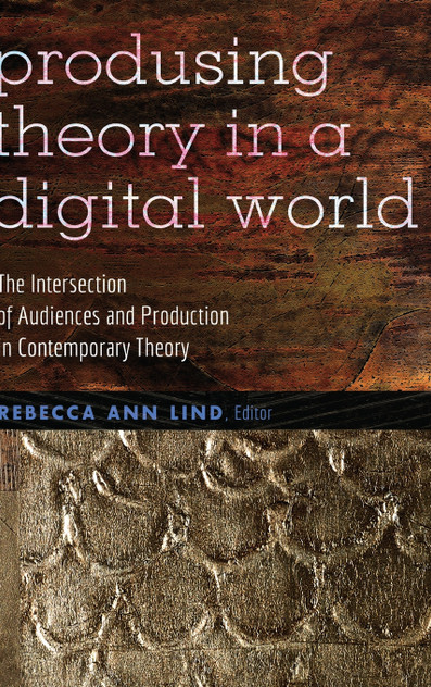 Producing Theory in a Digital World