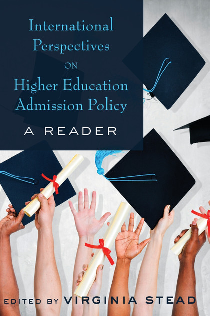 International Perspectives on Higher Education Admission Policy International Perspectives on Higher Education Admission Policy