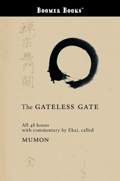 The Gateless Gate The Gateless Gate
