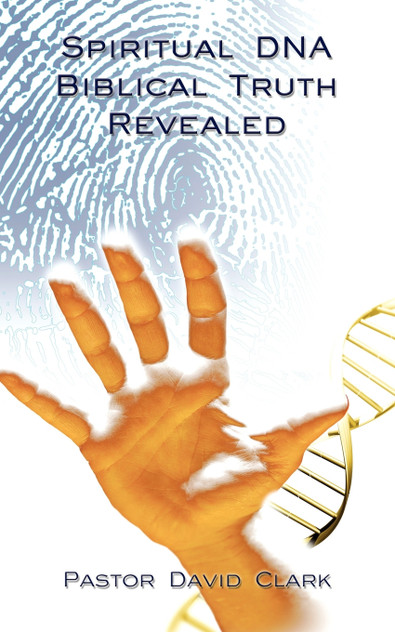 Spiritual DNA Biblical Truth Revealed Spiritual DNA Biblical Truth Revealed