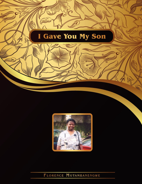 I Gave You My Son I Gave You My Son