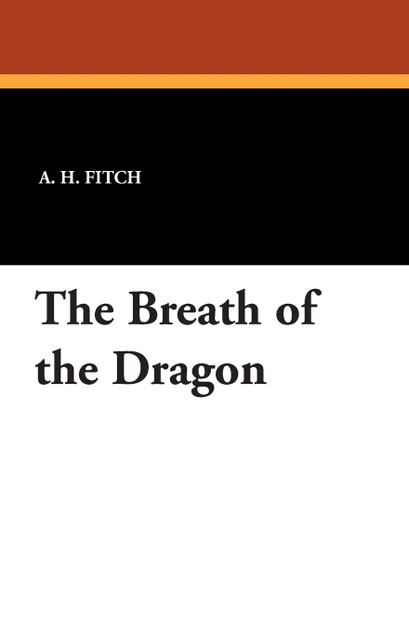 The Breath of the Dragon The Breath of the Dragon