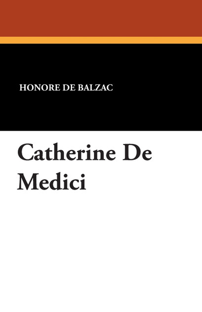 Catherine de Medici Catherine de Medici