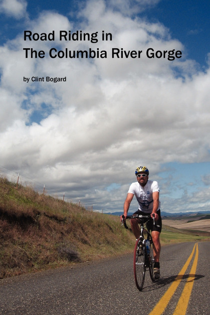 Road Riding in the Columbia River Gorge Road Riding in the Columbia River Gorge