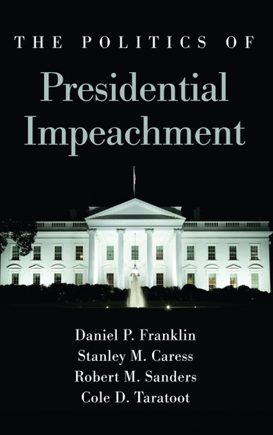 The Politics of Presidential Impeachment