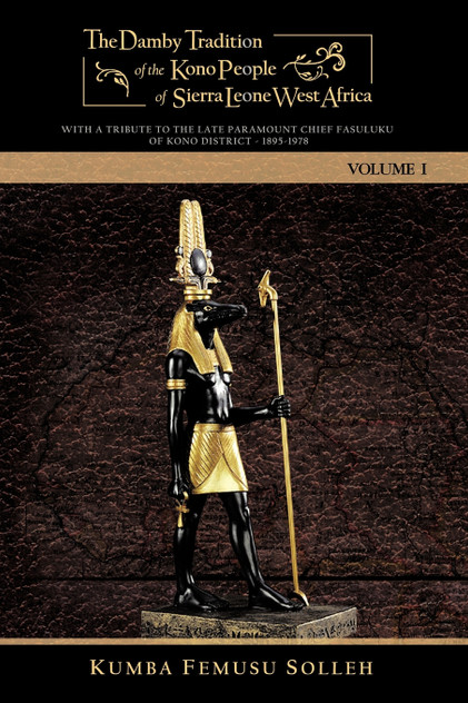 The Damby Tradition of the Kono People of Sierra Leone West Africa