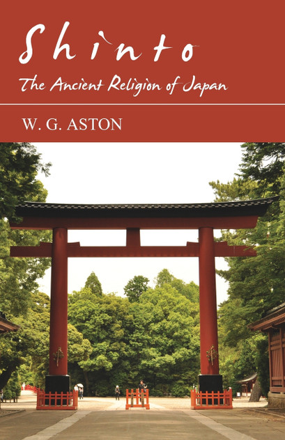 Shinto - The Ancient Religion of Japan Shinto - The Ancient Religion of Japan