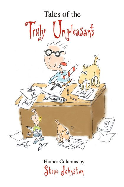 Tales of the Truly Unpleasant Tales of the Truly Unpleasant