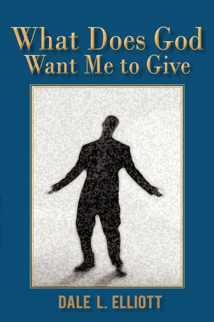 What Does God Want Me to Give What Does God Want Me to Give