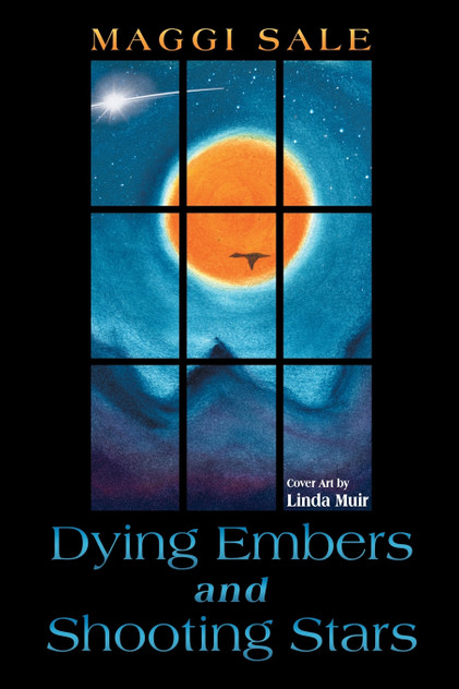 Dying Embers and Shooting Stars Dying Embers and Shooting Stars