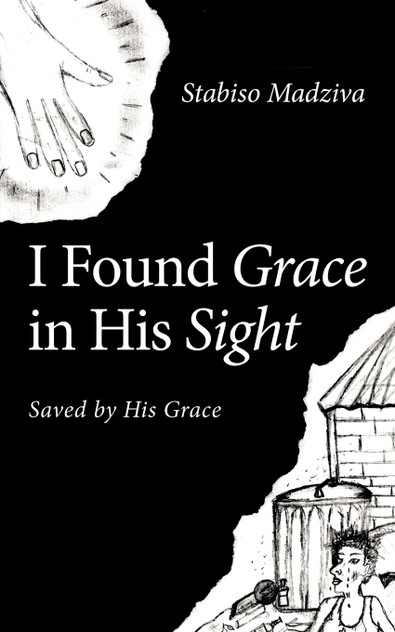 I Found Grace in His Sight I Found Grace in His Sight