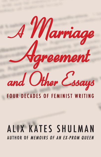 A Marriage Agreement and Other Essays A Marriage Agreement and Other Essays