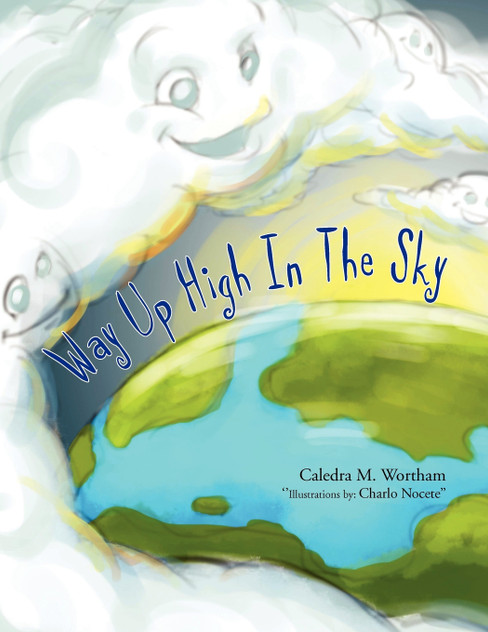 Way Up High in the Sky Way Up High in the Sky