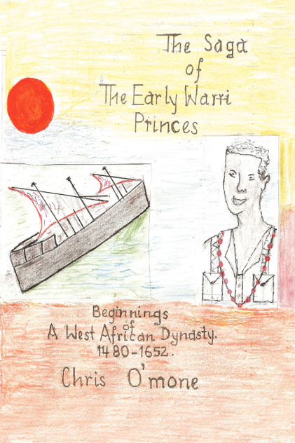 The Saga of the Early Warri Princes The Saga of the Early Warri Princes
