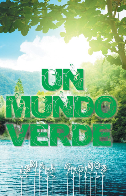 Un mundo verde Un mundo verde