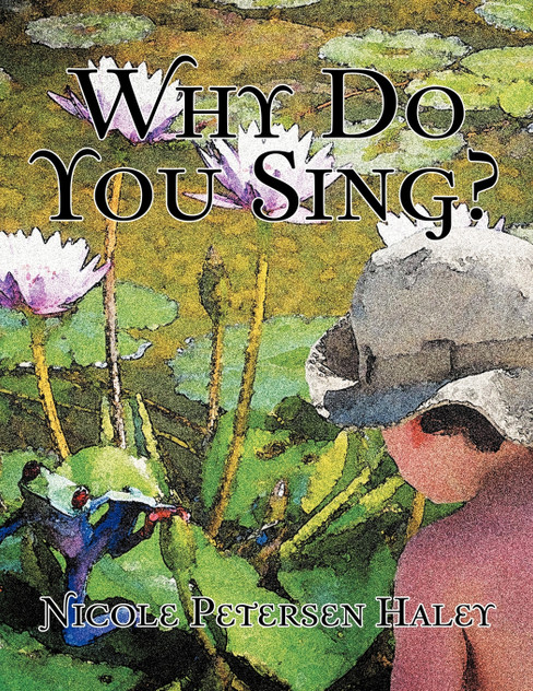 Why Do You Sing? Why Do You Sing?