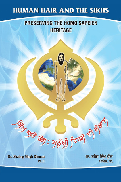Human Hair and the Sikhs Human Hair and the Sikhs
