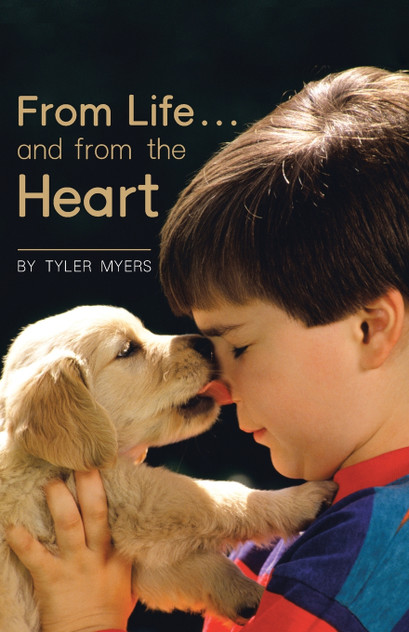 From Life ... and from the Heart From Life ... and from the Heart