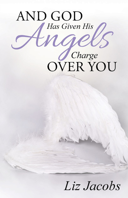 And God Has Given His Angels Charge Over You And God Has Given His Angels Charge Over You
