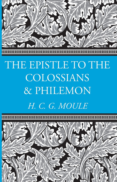 The Epistles to the Colossians and Philemon The Epistles to the Colossians and Philemon