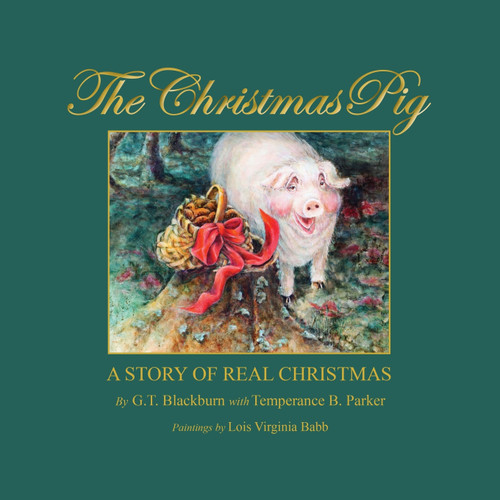 The Christmas Pig A Story of Real Christmas The Christmas Pig A Story of Real Christmas