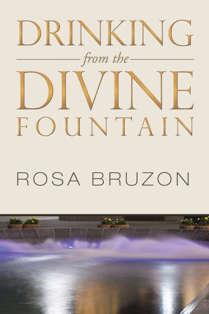 Drinking from the Divine Fountain Drinking from the Divine Fountain